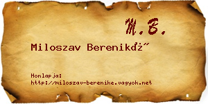 Miloszav Bereniké névjegykártya
